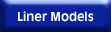 Liner models